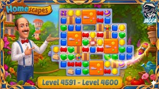 Homescapes : ( Level 4591 - Level 4600 ) Satisfying Gameplay