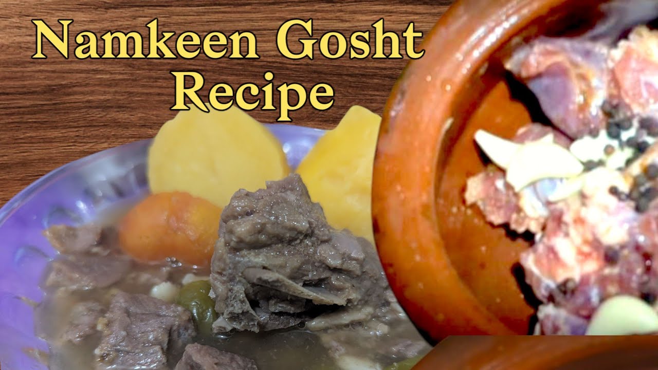 Namkeen Gosht Recipe | Traditional Peshawari Rosh | KPK & Balochistan ...