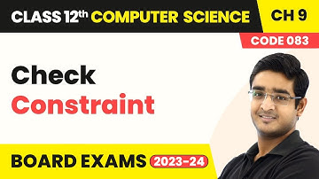 Check Constraint - SQL | Class 12 Computer Science Chapter 9 | CBSE 2025-26