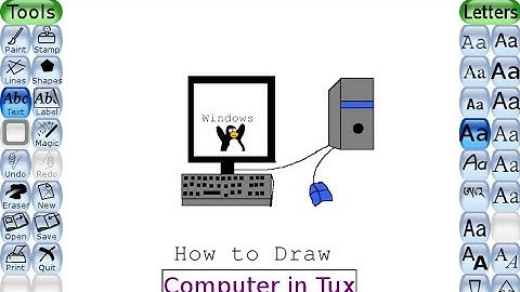 Tux paint tutorial ( Draw Computer )