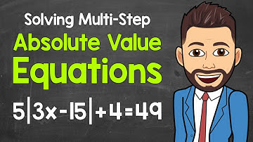 Solving Multi-Step Absolute Value Equations | Algebra | Math with Mr. J