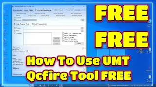 FREE UMT Tool Qcfire In Use | UMT Qcfire Installation | UMT Use In Hindi | UMT DONGLE FREE | UMT PRO