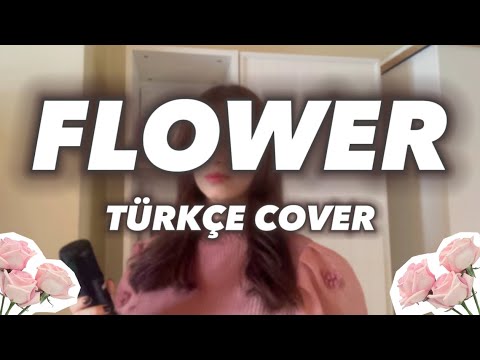 JISOO - ‘꽃(FLOWER) Türkçe(Turkish)  cover by Ema