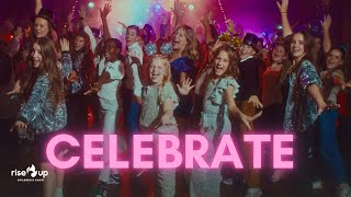 Jonas Brothers - Celebrate (Cover) | Rise Up Children’s Choir
