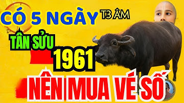 🔴xuất hiện 5 ngày vàng nổ lộc lớn tháng 3 âm- Tuổi Tân sửu 1961 Lộc tổ tiên trúng số cực giàu