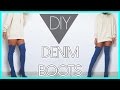 DIY DENIM BOOTS | DIY BOTAS DE MAHON | NIXHY1