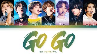 Video thumbnail of "BTS Go Go Lyrics (방탄소년단 고민보다 Go 가사) [Color Coded Lyrics/Han/Rom/Eng]"