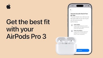 How to get the best fit with your AirPods Pro 3 | Apple Support