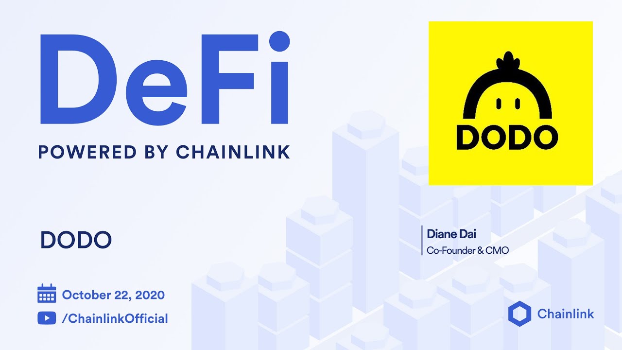 DODO and Chainlink Live Q&A: Decentralized Oracles Powering the DODO Proactive Market Maker (PMM)