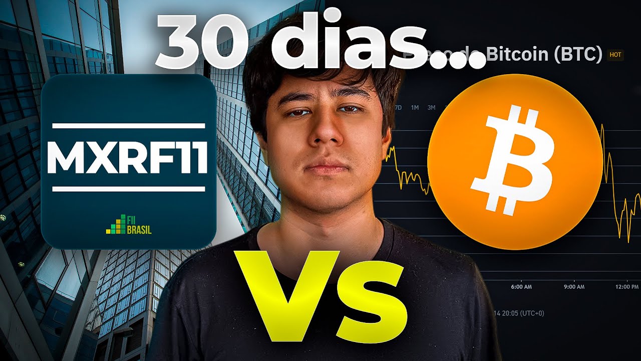 BITCOIN vs MXRF11 durante 30 DIAS COMPRANDO! QUAL RENDEU MAIS?!