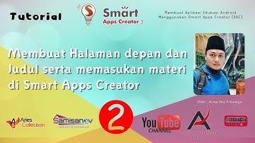 Membuat Halaman depan dan Judul serta memasukan materi di Smart Apps Creator (SAC)