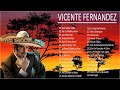 vicentefernandez lo mejor de lo mejor sus Grandes canciones vol.1