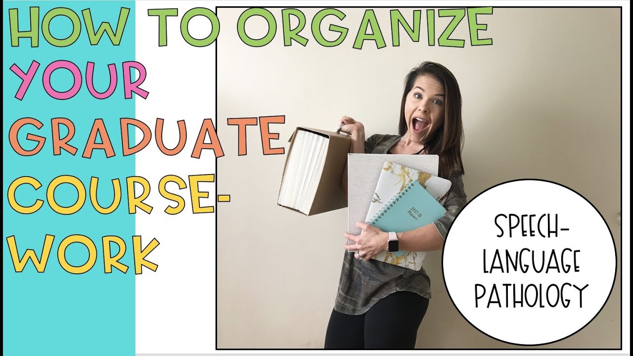 Organizing Your (SLP) Grad School Courses