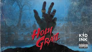 Video thumbnail of "Kid Ink - Holy Grail [Audio]"