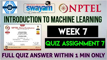 Introduction To Machine Learning - IITKGP | Week 7 Answers 2021 | NPTEL ||