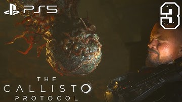 THE CALLISTO PROTOCOL PS5 Gameplay Walkthrough PART 3 / No Commentary (FULL GAME)