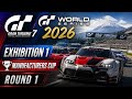 GT7 | World Series 2026 - Exhibition1 | Manufacturers Cup -Round 1