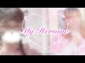 さとみくん誕生祭2025『My Heroine』踊ってみた【オリジナル振付】