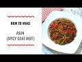 HOW TO MAKE ASUN (SPICY GOAT MEAT) - HOLIDAY RECIPES - ZEELICIOUS FOODS