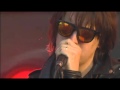 The Strokes - You&#39;re So Right (Live at Bonnaroo)