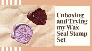 UNBOXING AND TRYING MY WAX SEAL STAMP SET || Sophie Nepomuceno