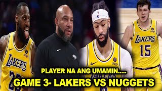 Lakers Handa na sa Game 3 vs Nuggets! Darvin Ham pumalag sa komento ni AD! Vando at Wood out parin