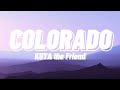 Colorado - KOTA The Friend (Lyrics)