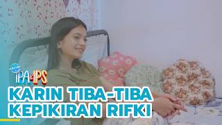 Karin tiba-tiba kepikiran Rifki | MANTAN IPA & IPS | EPS.424 (2/5)