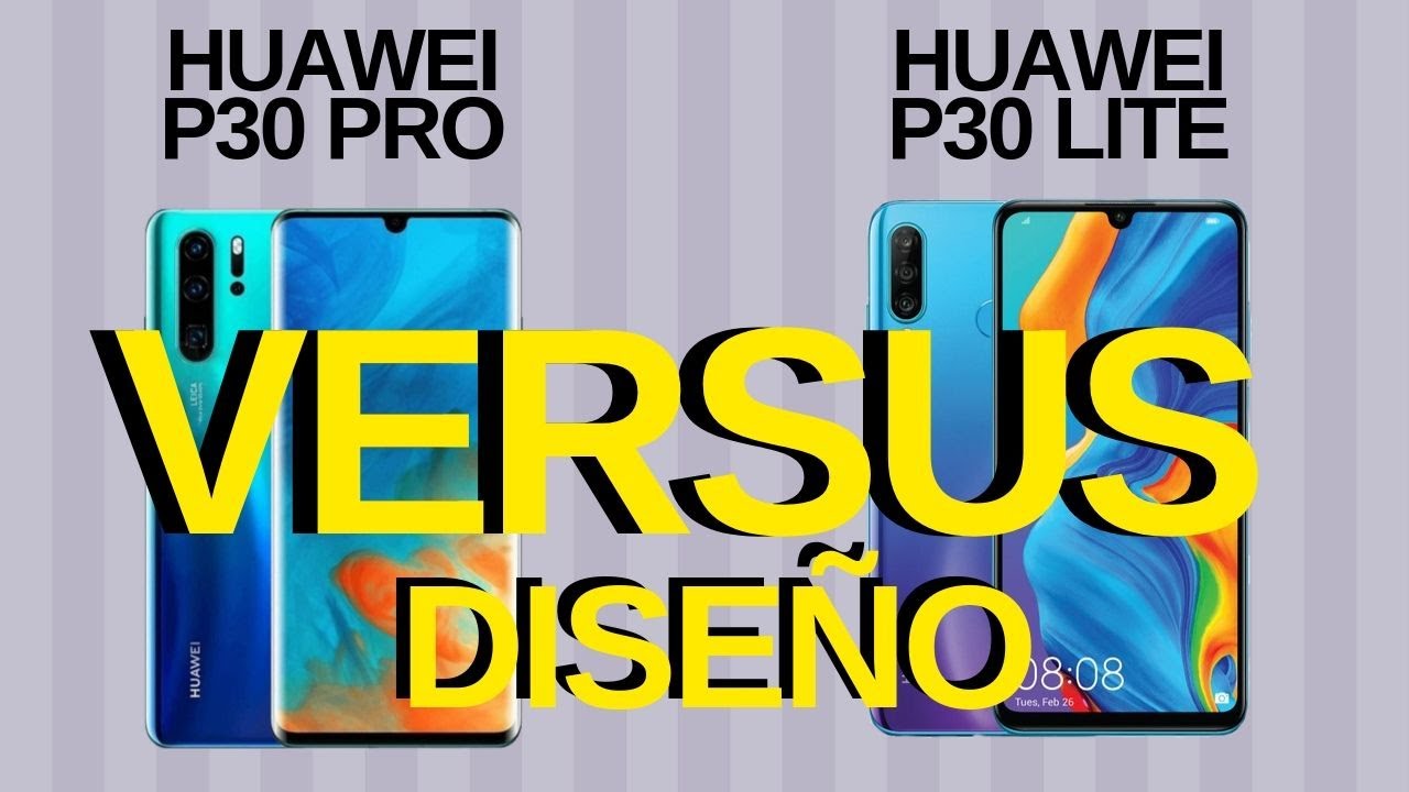 HUAWEI P30 PRO VERSUS HUAWEI P30 LITE - EN ESPAÑOL