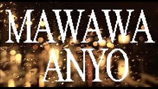 MAWAWA (Visual Lyrics)
