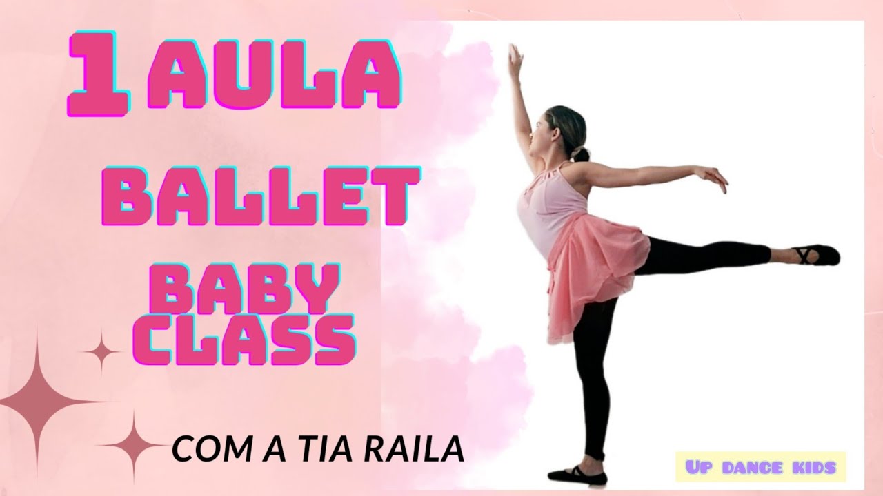 AULA DE BALLET COMPLETA BABY CLASS - 3 à 5 anos