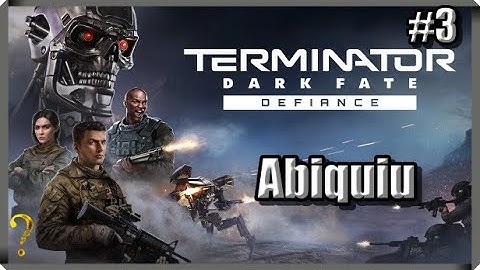 Terminator Dark Fate Defiance - Abiquiu #3