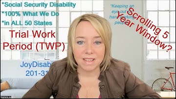 Part Time Workers - The Scrolling 5 Year Window  for Social Security Disability Trial Work Period