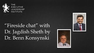 “Fireside Chat” with Dr. Jagdish Sheth by Dr. Benn Konsynski