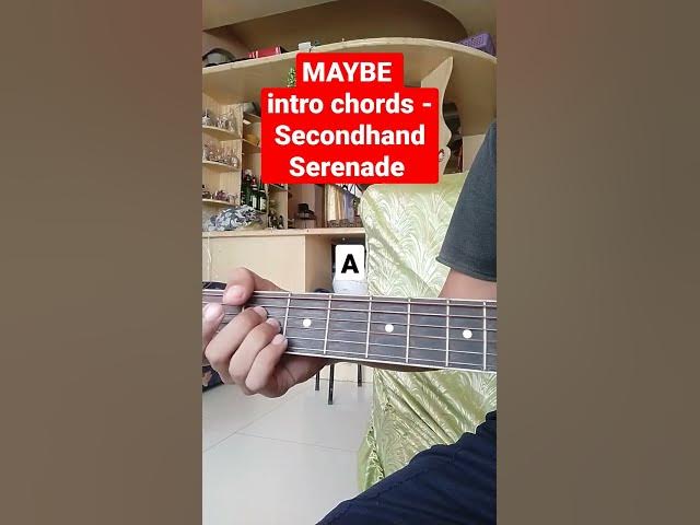 Maybe Intro Chords - Secondhand Serenade