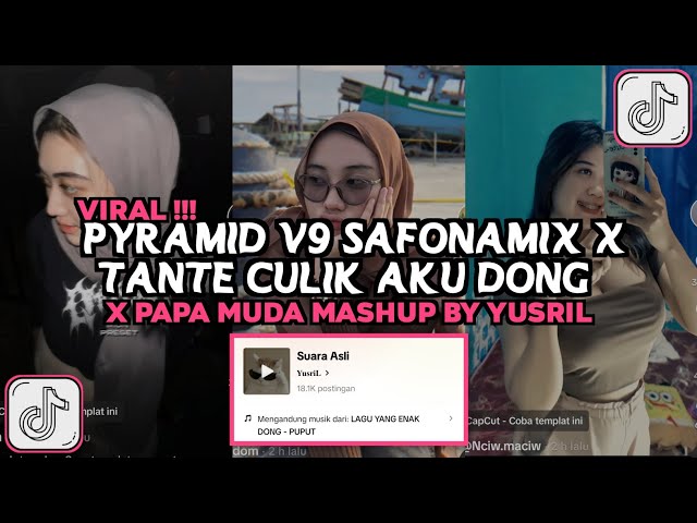 DJ PYRAMID V9 KOKOKA SAFONAMIX X TANTE CULIK AKU DONG X PAPA MUDA MASHUP BY YUSRIL VIRAL TIKTOK 2024 class=