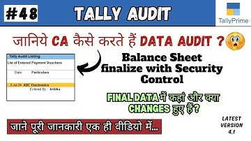 #48 Tally Prime | Data Auditing in Tally Prime | Data Analysis & Voucher Verification | CTA