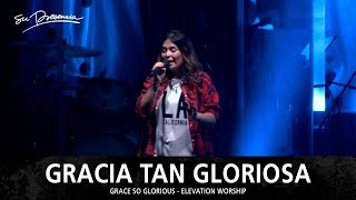 Gracia Tan Gloriosa - Su Presencia (Grace So Glorious - Elevation Worship) - Español chords