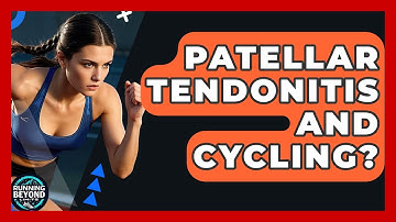 Patellar Tendonitis And Cycling? - Running Beyond Limits
