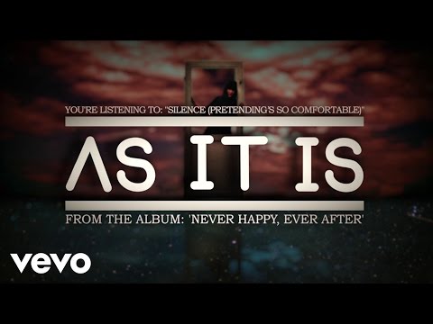 As It Is - Silence (Pretending's So Comfortable)