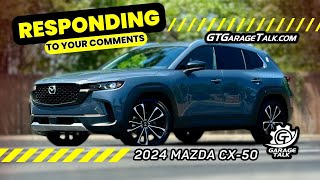 2024 Mazda CX-50 | Responding to YOUR Comments