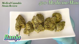 🌳 Remexian 24/1 TEN BAN aka Banjo | Med. Cannabis #StrainReview | 420-MedicineMan