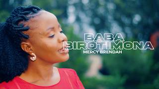 MERCY BRENDA - BABA BIROTIMONA (OFFICIAL MUSIC VIDEO)