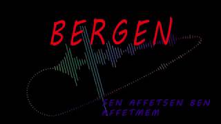 BERGEN-Sen affetsen Ben affetmem (Yüksek kalite) Resimi