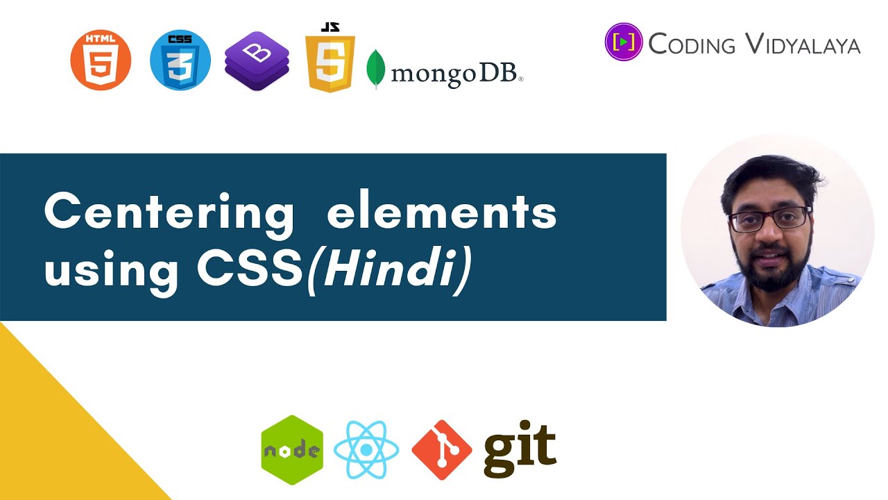 How to do centering of elements using CSS | Lesson 21(Hindi) - YouTube