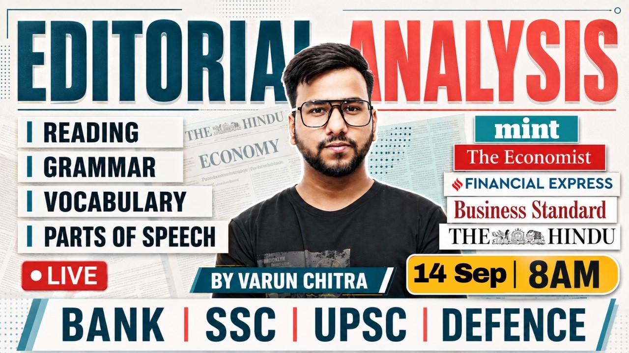 The Hindu Editorial Analysis | 14 September 2026 | Varun Chitra | Reading, Vocab, & Parts of Speech