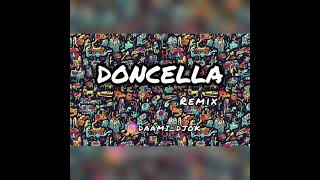 DONCELLA ✘ ZION & LENNOX ✘ DAAMI DJ