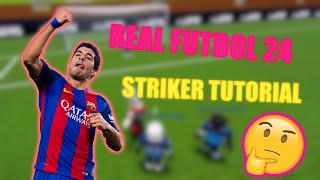 Real Futbol 24 - Striker Tutorial