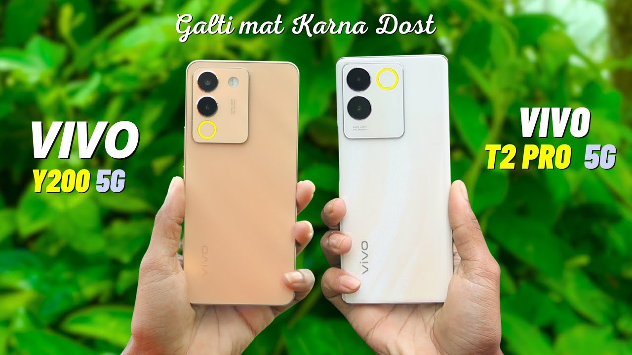 Vivo Y200 5G Vs Vivo T2 Pro 5G Camera PUBG Battery Display vivo-y200-5g-vs-vivo-t2-pro-5g-camera-pubg-battery-display