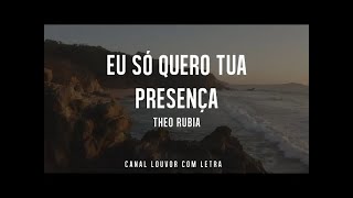 Theo Rubia (Com letra)